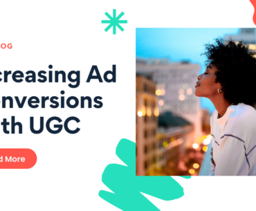 Increasing Ad Conversions with UGC